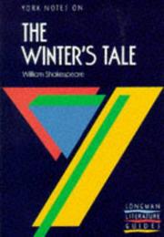 Cover of: York Notes on William Shakespeare's "Winter's Tale" (Longman Literature Guides)