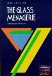Cover of: York Notes on Tennessee Williams' "Glass Menagerie" (Longman Literature Guides)