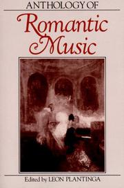 Cover of: Anthology of Romantic Music (Norton Introduction to Music History) | Leon Plantinga