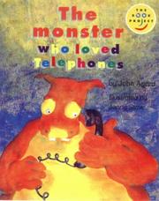 Cover of: The Monster Who Loved Telephones by John Agard