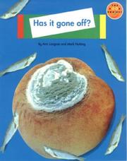 Cover of: Has It Gone Off? (Longman Book Project)