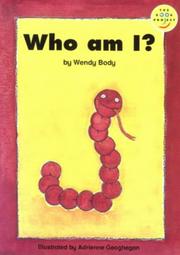 Cover of: Who Am I? (Longman Book Project) | Wendy Body