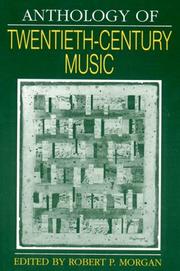 Cover of: Anthology of Twentieth-Century Music (Norton Introduction to Music History)