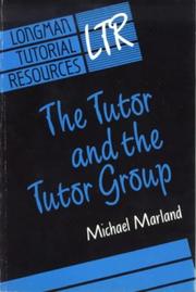 The Tutor and the Tutor Group by Michael Marland
