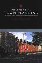 Cover of: Implementing Town Planning: The Role of Town Planning in the Development Process (Exploring Town Planning)