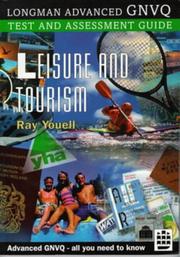 Cover of: Leisure and Tourism (Longman Advanced GNVQ Test & Assessment Guides) by Ray Youell