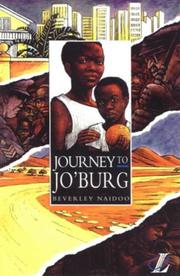 Cover of: Journey to Jo'burg (New Longman Literature) by Naidoo, Beverley Naidoo