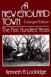 Cover of: A New England town: the first hundred years : Dedham, Massachusetts, 1636-1736