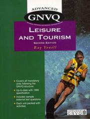 Cover of: Advanced GNVQ Leisure and Tourism by Ray Youell