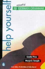 Cover of: Essential German Grammar (Help Yourself to) by Linette Price, Marjorie Semple