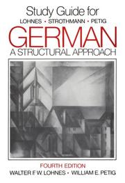 Cover of: Study guide for Lohnes, Strothmann, andPetig 'German, a structural approach'