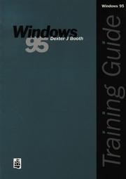 Cover of: Windows 95 (Training Guide) by Dexter J. Booth