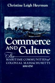 Cover of: Commerce and Culture by Christine Leigh Heyrman