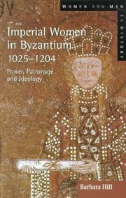 Cover of: Imperial Women Byzantium 1025-1204: Power, Patronage and Ideology