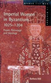 Cover of: Imperial Women in Byzantium 1025-1204: Power, Patronage, and Ideology (Women and Men in History)
