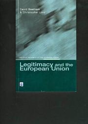 Cover of: Legitimacy and the Eu (Political Dynamics of the European Union) | David Beetham