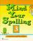 Cover of: Mind Your Spelling