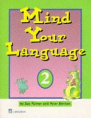 Cover of: Mind Your Language by Sue Palmer, Peter Brinton