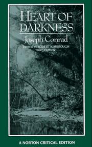 Cover of: Heart of Darkness: An Authoritative Text, Backgrounds and Sources, Criticism (Norton Critical Editions)