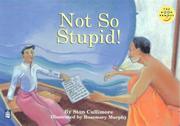 Cover of: Not So Stupid! by Owen Cullimore, Wendy Body