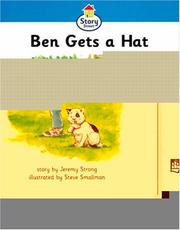 Cover of: Literacy Land: Story Street: Beginner: Step 2: Guided/Independent Reading: Ben Gets a Hat (Literacy Land)
