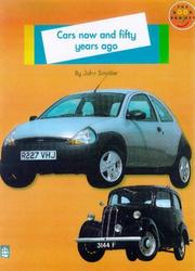 Cover of: Cars Now and Fifty Years Ago (Longman Book Project) by John Simister, Roberta Neate, Sue Palmer