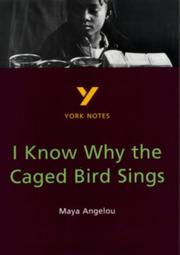Cover of: York Notes on Maya Angelou's "I Know Why the Caged Bird Sings"
