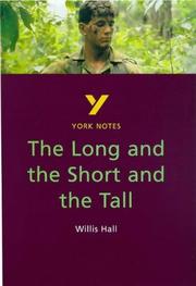 Cover of: York Notes on Willis Hall's "Long, the Short and the Tall" (York Notes)