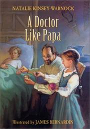 Cover of: A doctor like Papa by Natalie Kinsey-Warnock