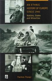 Cover of: An Ethnic History of Europe since 1945: Nations, States and Minorities