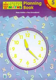Cover of: Longman Primary Mathematics by Peter Patilla, Paul Broadbent, Ann Montague-Smith