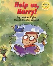 Cover of: Help Us, Harry! (Longman Book Project) by Heather Eyles, Sue Palmer