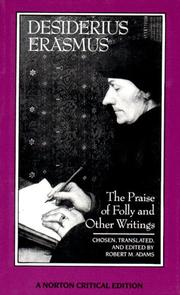 Cover of: The praise of folly and other writings: a new translation with critical commentary