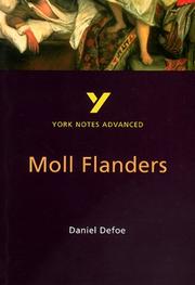 Cover of: York Notes Advanced: "Moll Flanders" (York Notes Advanced)