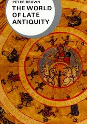 Cover of: The World of Late Antiquity AD 150-750 by Peter Brown