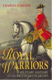 Cover of: Royal Warriors: A Military History of the British Monarchy