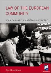 Cover of: Law of the European Community (Foundation Studies in Law Series) by John Fairhurst, Christopher Vincenzi