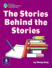 Cover of: The Stories Behind the Stories (PGRW) by Wendy Body