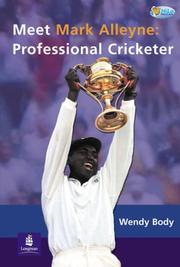 Cover of: Meet Mark Alleyene:Professional Cricketer (PHLR) | Wendy Body