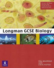 Cover of: GCSE Biology (LOGC) by Phil Bradfield, Steve Potter