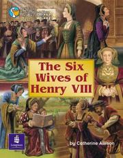Cover of: The Six Wives of Henry VIII by C. Allison