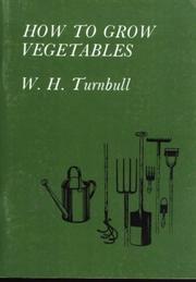 Cover of: How to Grow Vegetables (Agriculture)