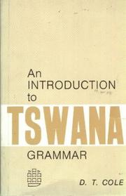 Cover of: An Introduction to Tswana Grammar by D.T. Cole