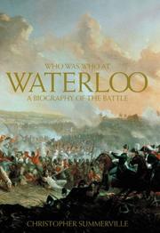 Cover of: Who was Who at Waterloo: A Biography of the Battle