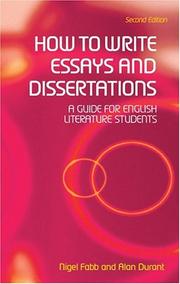 Cover of: How to Write Essays & Dissertations by Nigel Fabb, Alan Durant