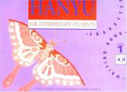 Cover of: Hanyu For Intermediate Students: Stage 1: Character Writing Book