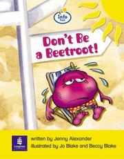 Cover of: Info Trail Emergent Stage Don't Be a Beetroot (LILA)