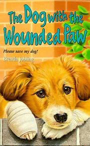 Cover of: Dog with the Wounded Paw (Hippo Animal) by Brenda Jobling, Brenda Jobling