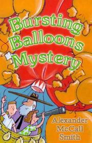 Bursting Balloons Mystery (Scholastic: Young Hippo) by Alexander McCall Smith