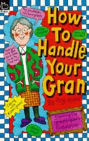 Cover of: How to Handle Your Gran (How to Handle)